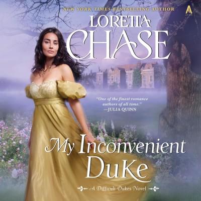 My Inconvenient Duke: Difficult Dukes, Book 3 Аудиокнига