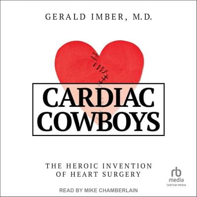 Cardiac Cowboys Аудиокнига