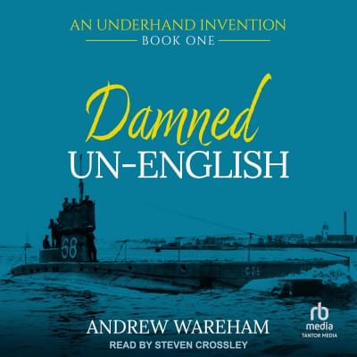 Damned Un-English Аудиокнига