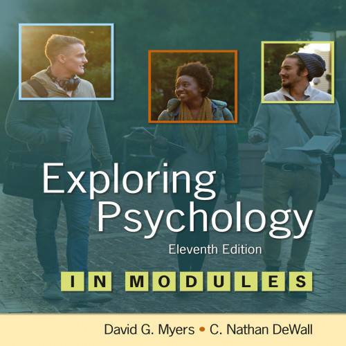 Exploring Psychology 11/e in Modules