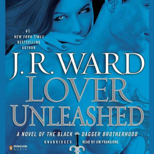 Lover Unleashed: A Novel of the Black Dagger Brotherhood