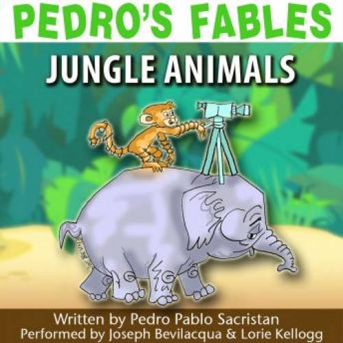 Pedros Fables: Jungle Animals