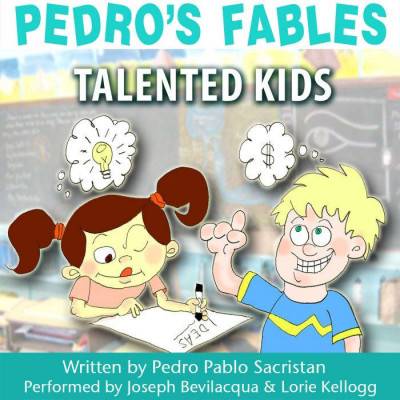Pedros Fables: Talented Kids