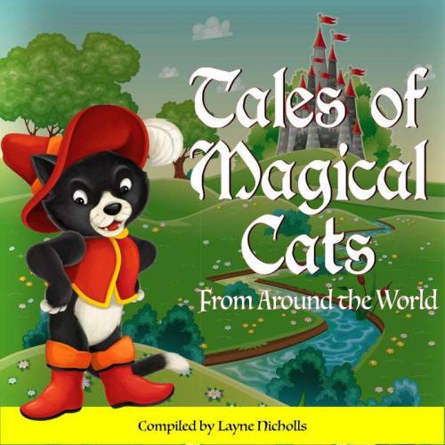Tales of Magical Cats: From Around the World