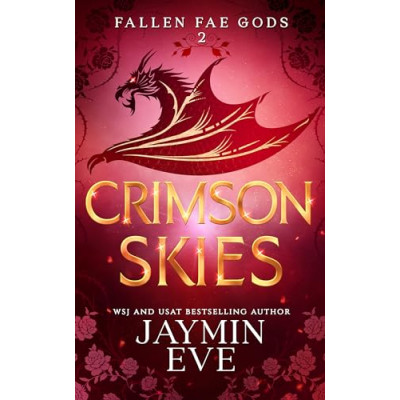 Crimson Skies (Fallen Fae Gods Book 2)