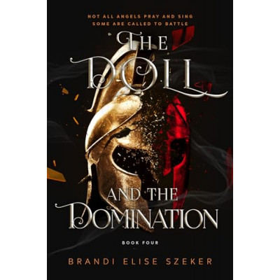 The Doll and The Domination (The Pawn and The Puppet series Book 4)