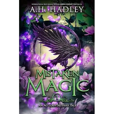 Mistaken Magic (An Accidental Fairy Tale Book 1)