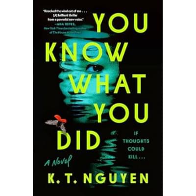 You Know What You Did: A Novel