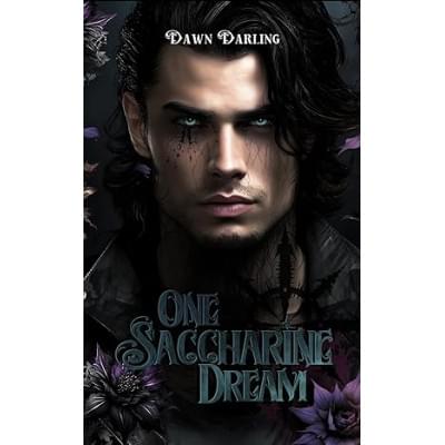 One Saccharine Dream (Of Gods and Monsters Book 2)