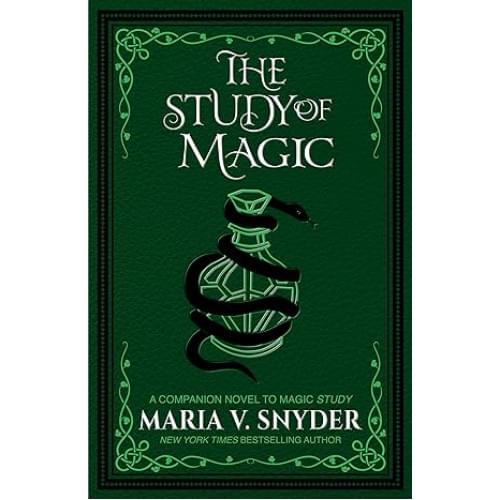 The Study of Magic (The Study Chronicles: Valek's Adventures Book 2)