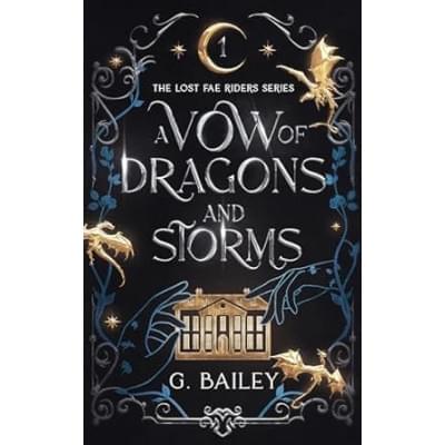 A Vow of Dragons and Storms (The Lost Fae Riders Series Book 1)