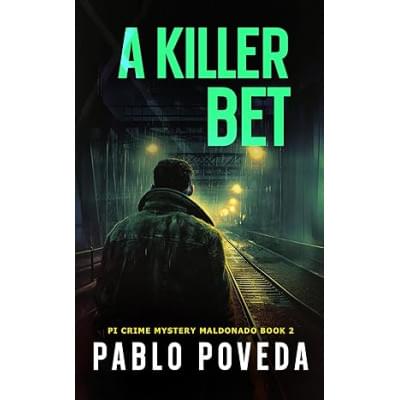 A Killer Bet: (PI Crime Mystery Maldonado Book 2)