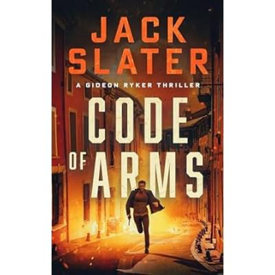 Code of Arms (Gideon Ryker Book 1)