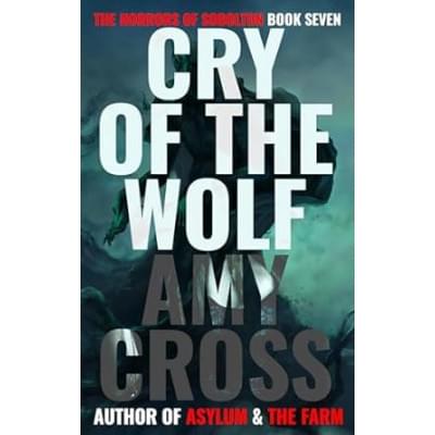 Cry of the Wolf (The Horrors of Sobolton Book 7)