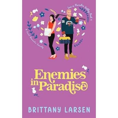 Enemies in Paradise: A Sweet Romantic Comedy