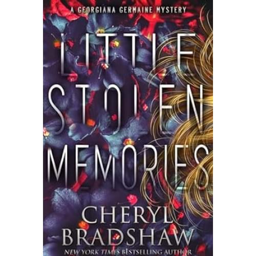 Little Stolen Memories (Georgiana Germaine Book 9)