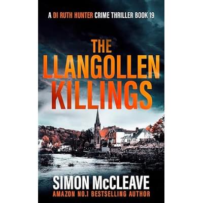 The Llangollen Killings: A Snowdonia Murder Mystery