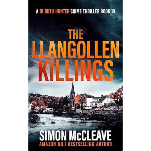 The Llangollen Killings: A Snowdonia Murder Mystery