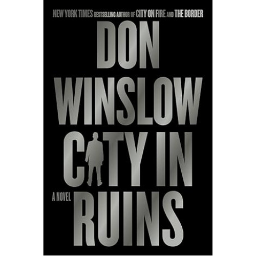 City in Ruins: A Novel (The Danny Ryan Trilogy, 3) 