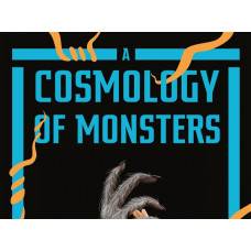 Обзор книги "A Cosmology of Monsters: A Novel" (Шон Хэмилл)