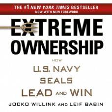 Обзор книги "Extreme Ownership: How U.S. Navy SEALs Lead and Win" (Джоко Виллинк, Лейф Бабин)